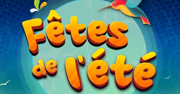 Fêtes de l&#039;été du 1er juin au 13 juillet